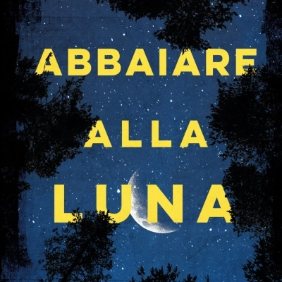 La frizzante penna di Valeria Corciolani torna con il giallo “Abbaiare alla luna”