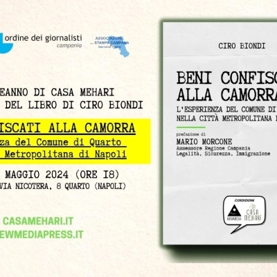 “Beni confiscati alla camorra. L’esperienza del Comune di Quarto”