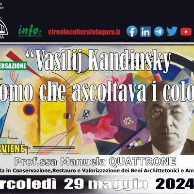 Il Circolo Culturale “L’Agorà” organizza un incontro su Vasilij Kandinsky