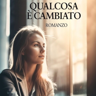 Chiara Mastropierro presenta il romanzo “Qualcosa è cambiato”