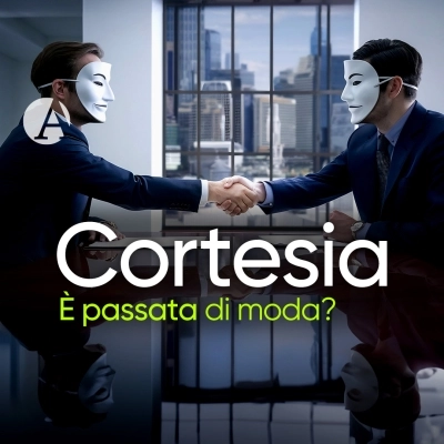 Cortesia: panacea o strumento?