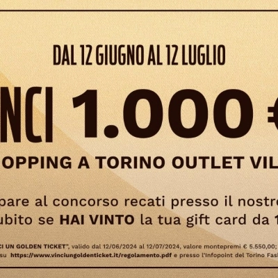 TORINO OUTLET VILLAGE LANCIA “VINCI UN GOLDEN TICKET”