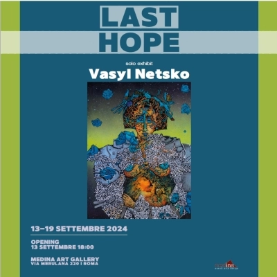 SOLO EXHIBIT VASYL NETSKO “LAST HOPE”