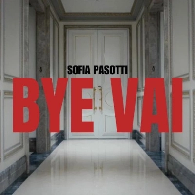 SOFIA PASOTTI in arte Milla: esce  “BYE VAI”