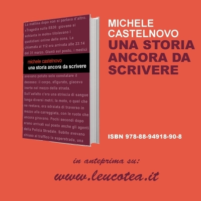 “Una storia ancora da scrivere” di Michele Castelnovo è disponibile in tutti gli store online e librerie!