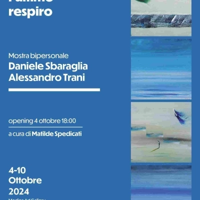 Mostra bipersonale di Daniele Sbaraglia e Alessandro Trani 