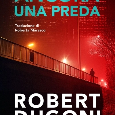 Robert Dugoni, con oltre 10 milioni di lettori nel mondo e oltre 150 mila copie vendute in Italia, torna con il thriller “Ancora una preda” per Indomitus Publishing