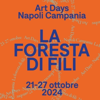 ART DAYS 2024 a Napoli e in Campania, PREVIEW venerdì 18 ottobre ore 11, OPENING sabato 19 ottobre ore 18 - ex Ospedale Militare, Napoli