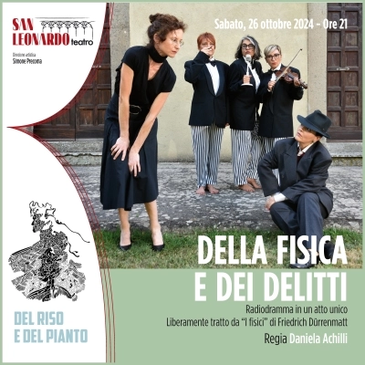 “Della fisica e dei delitti”