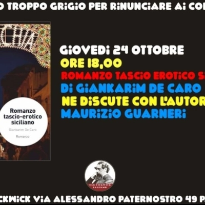 Lo scrittore palermitano Giankarim De Caro presenta  “Romanzo tascio-erotico siciliano” al Bar Pickwick 