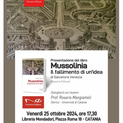 A Catania la presentazione di “Mussolinia. Il fallimento di un’idea”  di Salvatore Venezia edito da Navarra