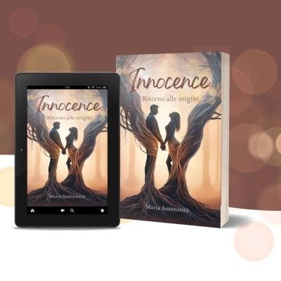 Innocence. Ritorno alle origini – Il nuovo romanzo di Maria Antonietta