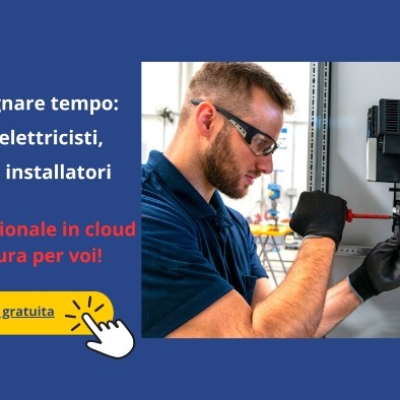 La sfida per elettricisti, impiantisti e installatori: guadagnare tempo!