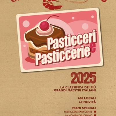 Pasticceri e Pasticcerie 2025: la 14* edizione della guida di Gambero Rosso disegna la geografia del dolce in Italia 