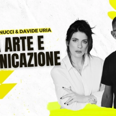 Arte e Comunicazione: Il dialogo creativo tra Davide Uria e Irene Antonucci