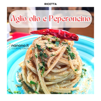 Spaghetti aglio olio e peperoncino NANONO.IT