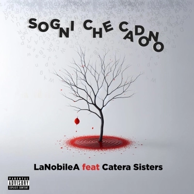 LaNobileA feat. Catera Sisters: “SOGNI CHE CADONO”, il nuovo singolo