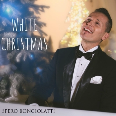 SPERO BONGIOLATTI INCANTA CON UNA NUOVA VERSIONE DI  “WHITE CHRISTMAS”