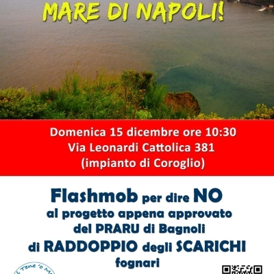 NUOVI SCARICHI NELLA ZONA SPECIALE GAIOLA-NISIDA: FLASH MOB CONTRO IL PROGETTO CHE INQUINA IL GOLFO DI NAPOLI  