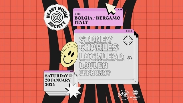 20/01 Sidney Charles x Heavy House Society fa ballare Bolgia - Bergamo 