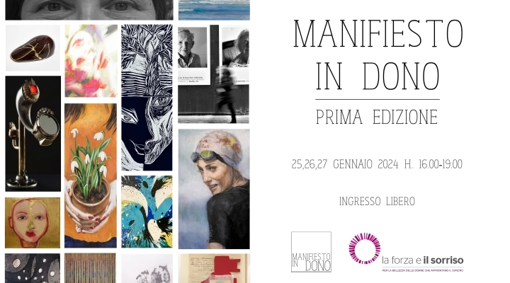 Mostra collettiva MANIFIESTO IN DONO - 15 Artisti per LA FORZA E IL SORRISO ONLUS