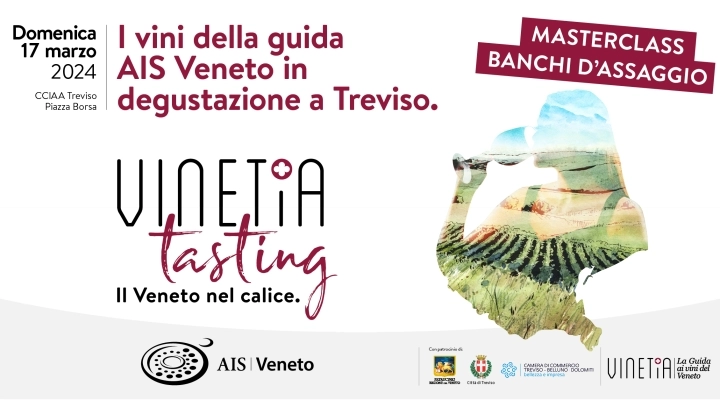 VINETIA TASTING – IL VENETO NEL CALICE: I GRANDI VINI DELLA REGIONE SI RACCONTANO NEL CUORE DI TREVISO