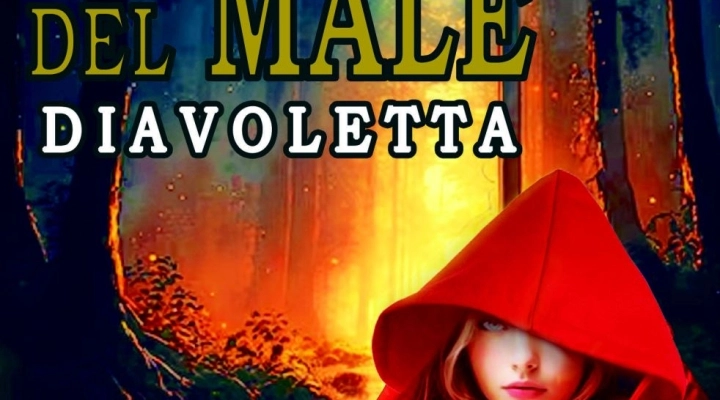 Diavoletta, il nuovo capitolo della fortunata serie Fantasy L'origine del Male di Gilbert V.Martin