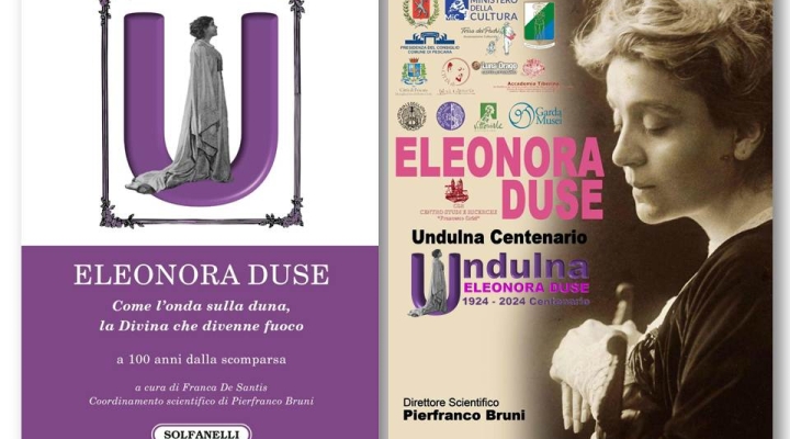 Eleonora Duse. Come l'onda sulla duna, la Divina che divenne fuoco.