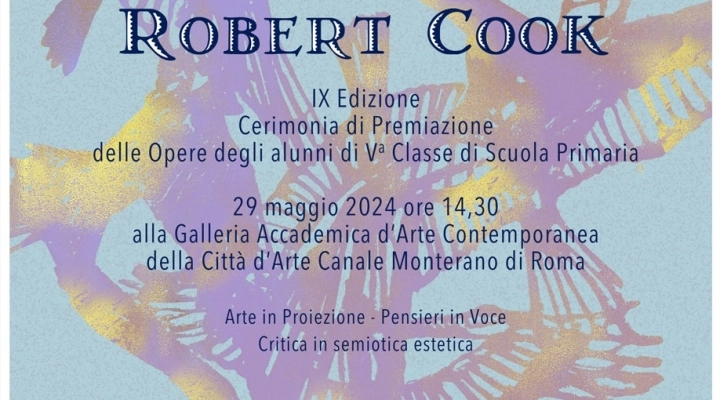 Premio d’Arte Robert Cook.  Il viaggio creativo dall’essere all’esistere dei bambini di Scuola primaria. 