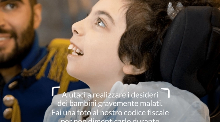 GRAZIE A MAKE-A-WISH I SOGNI DI BAMBINI AFFETTI DA GRAVI PATOLOGIE DIVENTANO REALTÀ