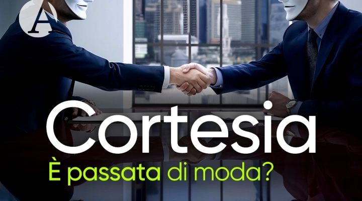 Cortesia: panacea o strumento?