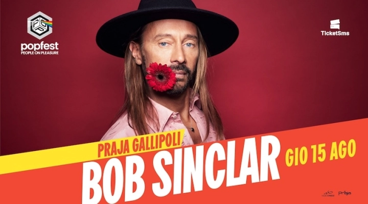 15/6 Praja - Gallipoli Opening… E il 15/8 si balla con Bob Sinclar, Le Roi del Salento