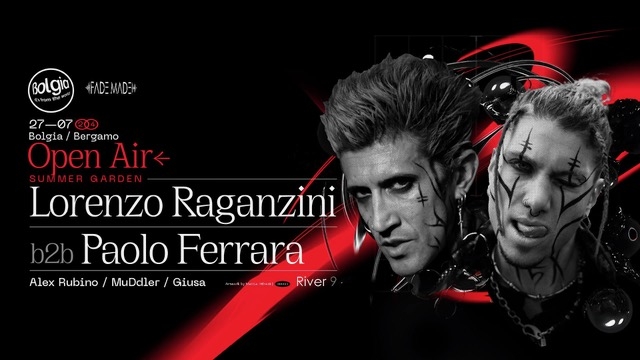 Il 27 luglio ’24 Lorenzo Raganzini b2b Paolo Ferrara al Bolgia - Bergamo 