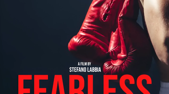 Fearless: Coraggio e redenzione nella nuova pellicola di Stefano Labbia