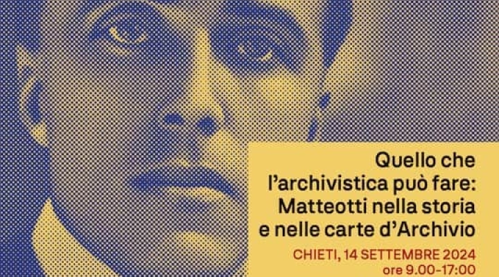 Quello che l’archivistica può fare:  Matteotti nella storia e nelle carte d’Archivio