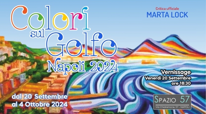 Colori sul Golfo Napoli 2024, sinergia tra vari linguaggi artistici nella mostra collettiva internazionale a un passo dal lungomare partenopeo