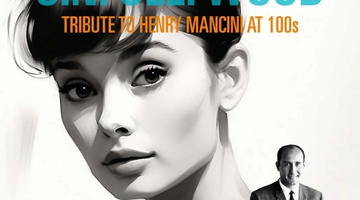 Sinfollywood - Tribute to Henry Mancini at 100s il nuovo album di Gaetano Randazzo