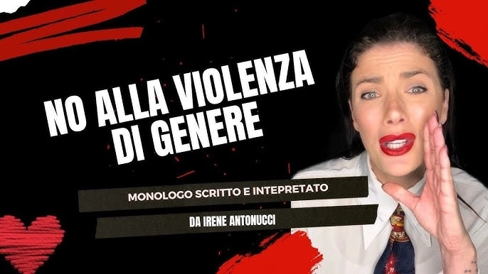 Irene Antonucci: Un monologo contro la violenza di genere e un messaggio di speranza