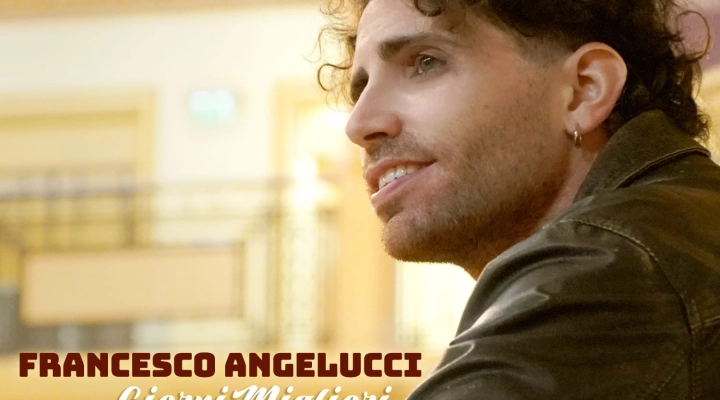 FRANCESCO ANGELUCCI IN RADIO CON IL SINGOLO “CIELO DI SPERANZA”