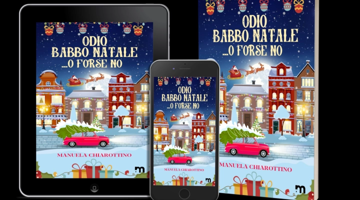 Manuela Chiarottino torna con “Odio Babbo Natale… o forse no” e un libro per bambini 