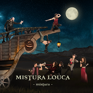  MISTURA LOUCA “LA MIA CIURMA” è il singolo che lancia l’album d’esordio “MISTURA” della band salentina