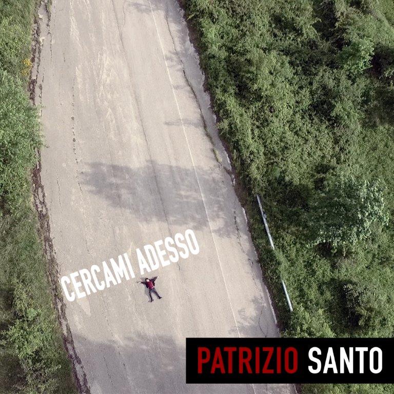 Patrizio Santo dopo essere stato selezionato da Mina esce in tutte le radio con il suo nuovo singolo “Cercami adesso”. 