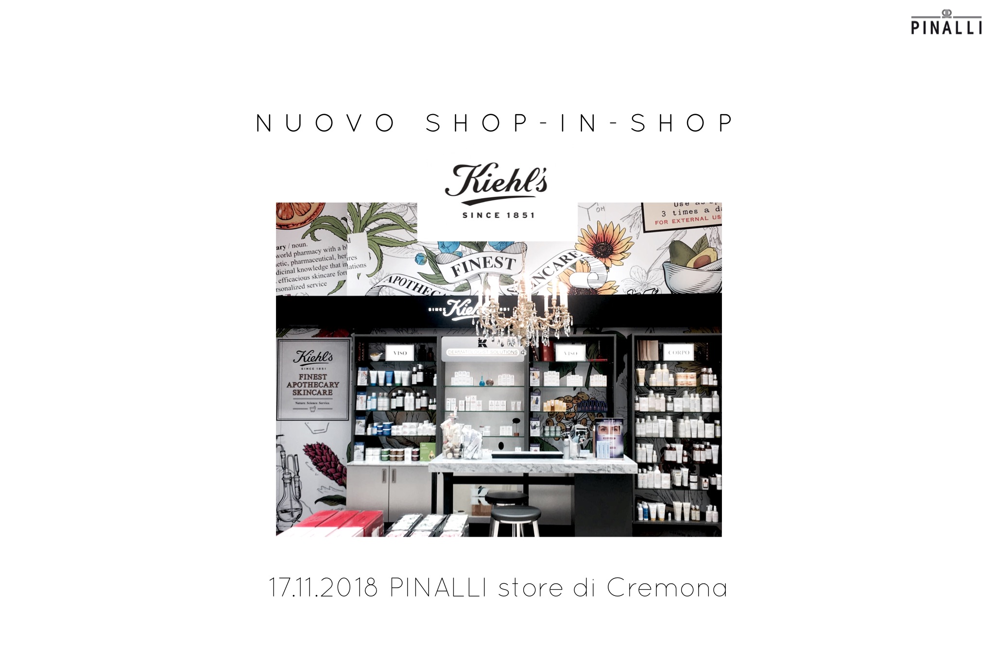 Pinalli: un nuovo shop-in-shop  Kiehl’s nello store di Cremona 