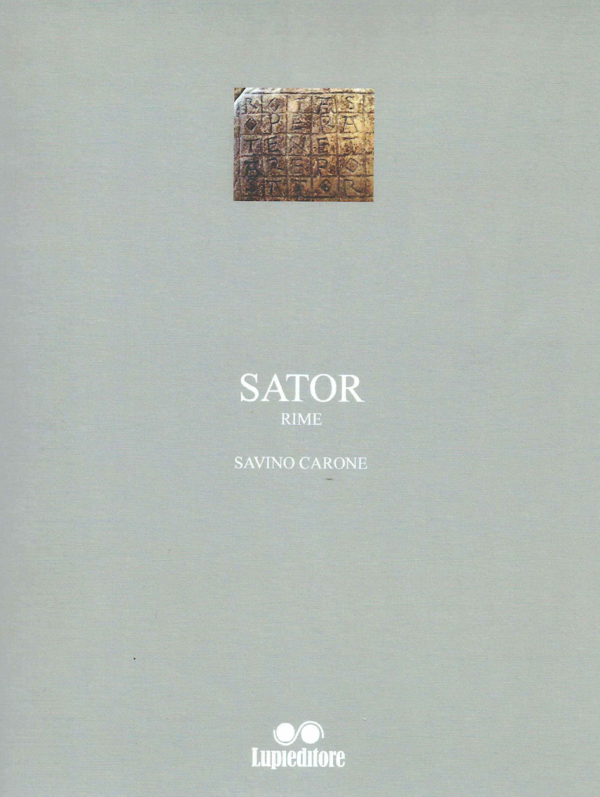 Sator, la poesia come enigma: esce in libreria la nuova silloge di Savino Carone