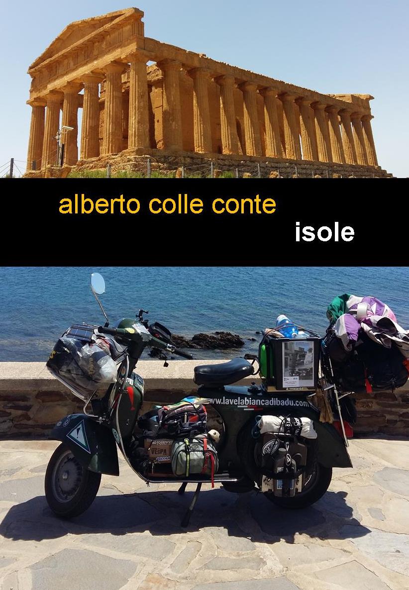 Isole - in libreria oggi il nuovo libro di Alberto Colle Conte