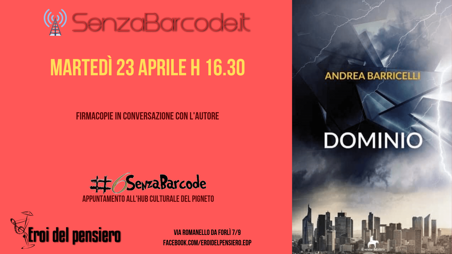 Dominio di Andrea Barricelli nella rassegna culturale di #6SenzaBarcode