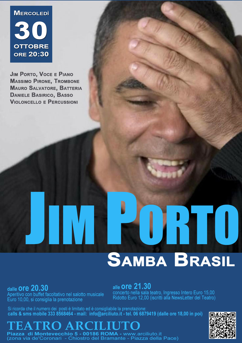 SAMBA BRASIL - La più bella musica brasiliana con il famoso JIM PORTO il 30 ottobre al Teatro Arciliuto