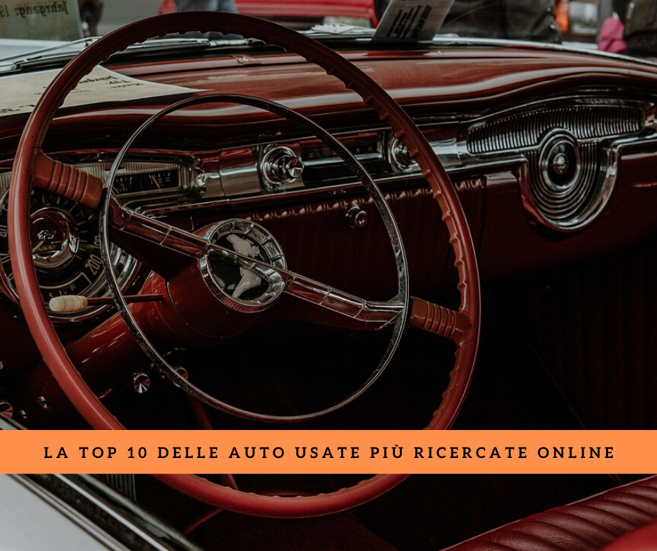 La top 10 delle auto usate più ricercate online