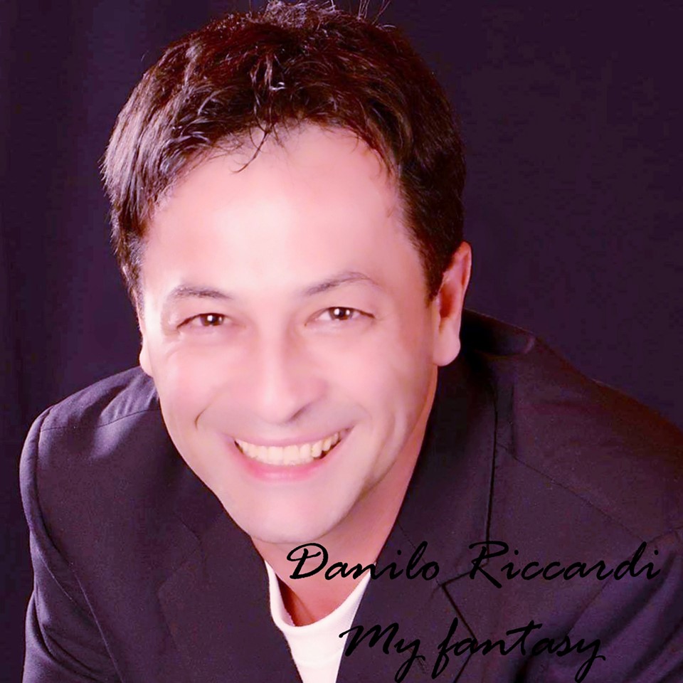 DANILO RICCARDI In tutti gli store digitali “MY FANTASY”, il primo singolo del noto musicista e direttore d’orchestra