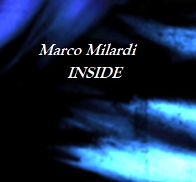 MARCO MILARDI ed il suo nuovo LP 